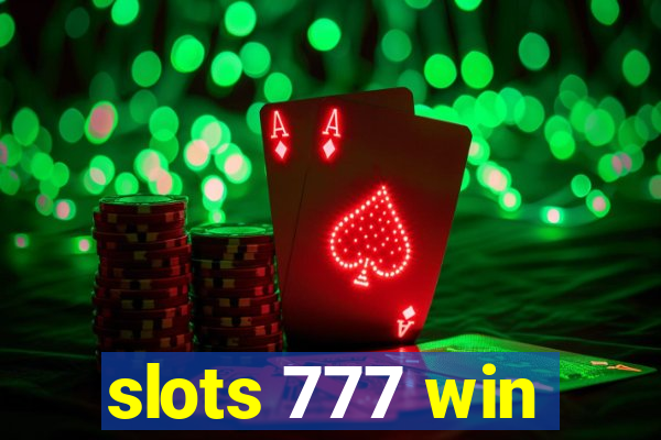 slots 777 win