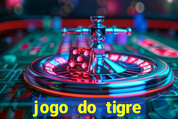 jogo do tigre melhor plataforma