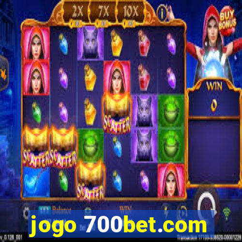 jogo 700bet.com