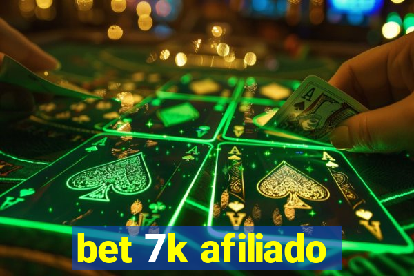 bet 7k afiliado