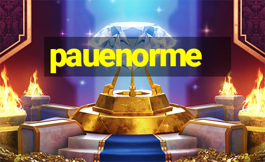 pauenorme