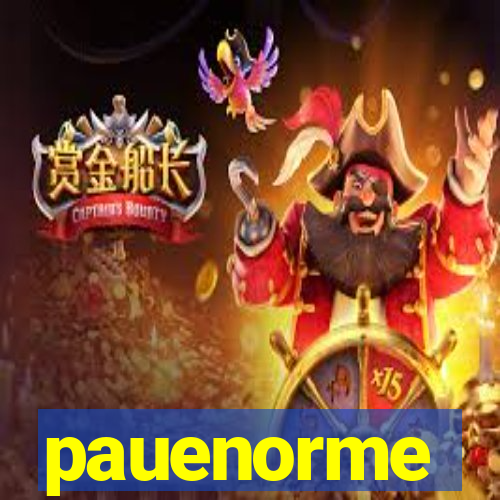 pauenorme