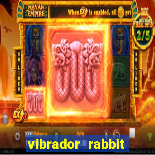 vibrador rabbit ponto g