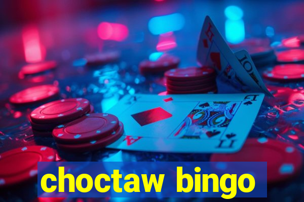 choctaw bingo