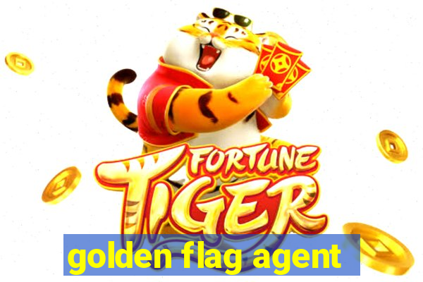 golden flag agent