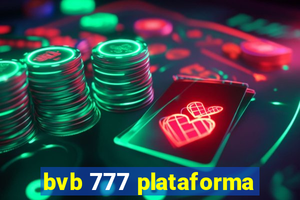 bvb 777 plataforma