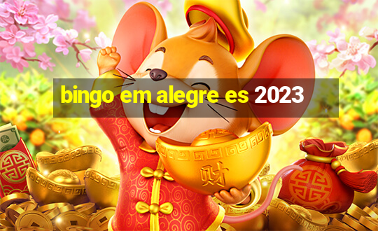 bingo em alegre es 2023