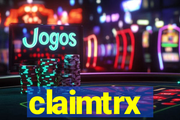 claimtrx