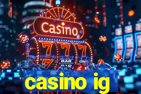 casino ig