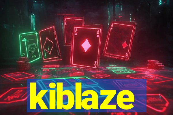 kiblaze