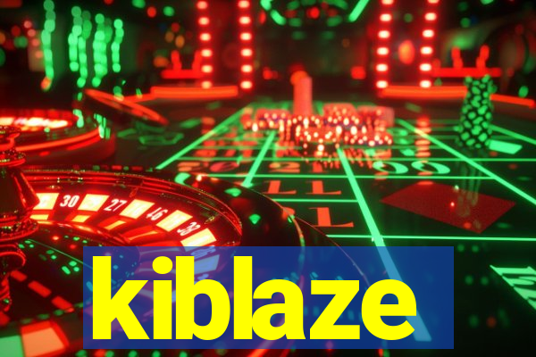 kiblaze