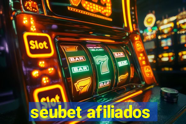 seubet afiliados