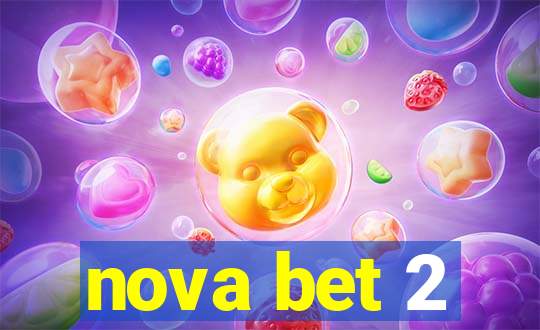 nova bet 2