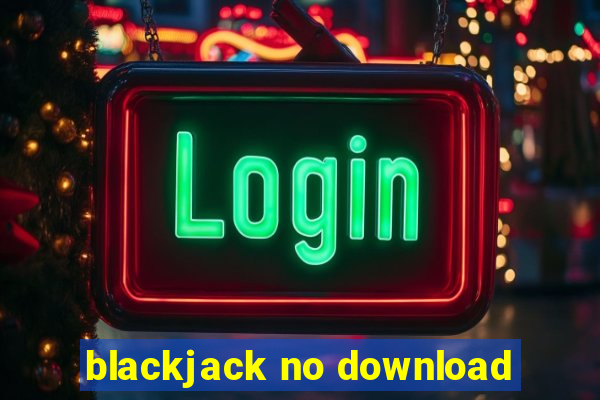 blackjack no download