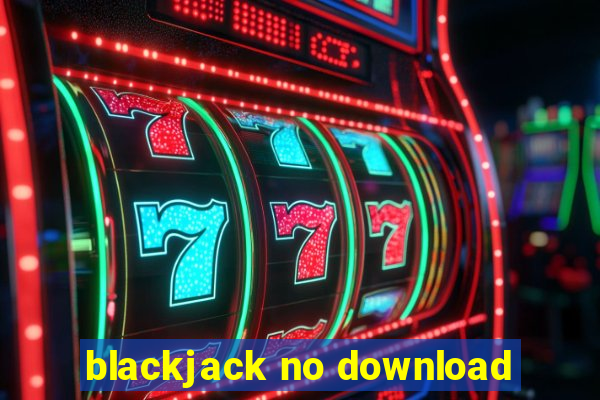 blackjack no download