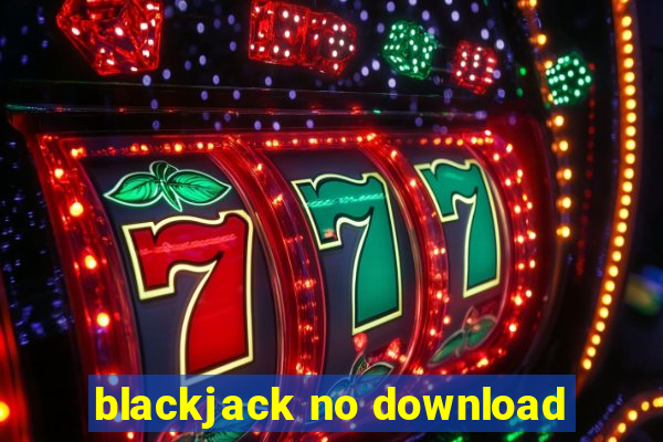 blackjack no download