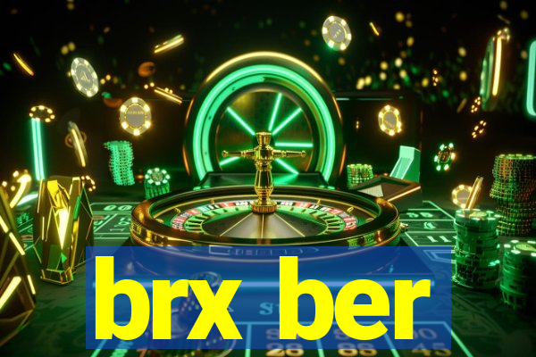 brx ber