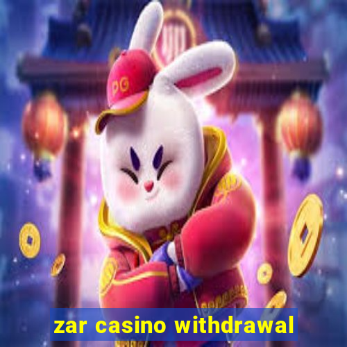 zar casino withdrawal