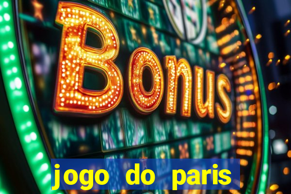 jogo do paris saint germain ao vivo