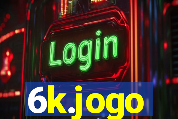 6k.jogo