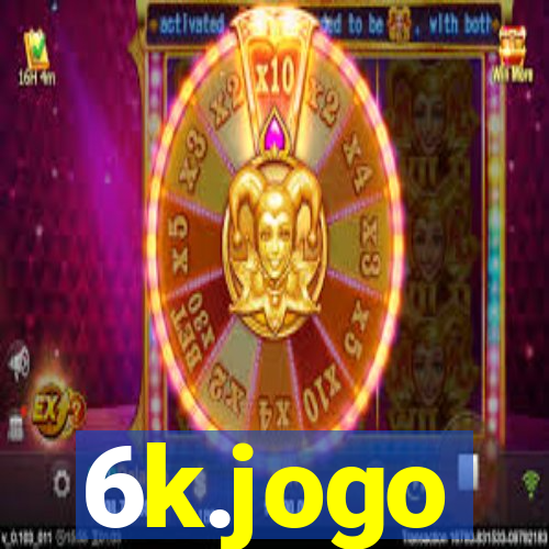 6k.jogo