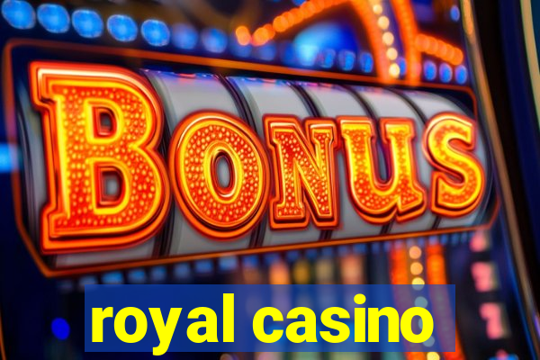 royal casino