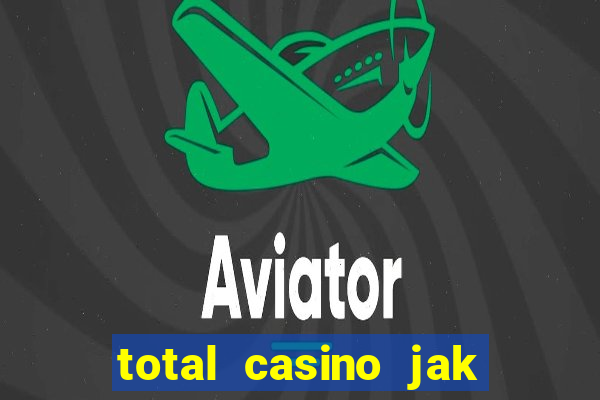 total casino jak obróci? bonus