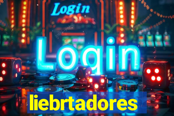 liebrtadores