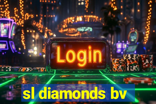 sl diamonds bv