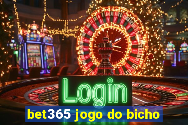 bet365 jogo do bicho