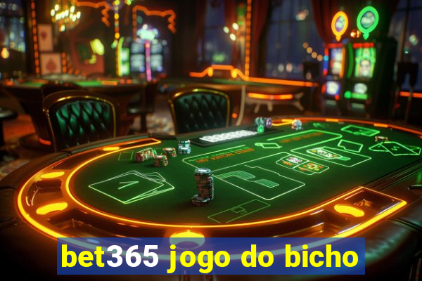 bet365 jogo do bicho