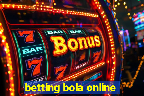 betting bola online