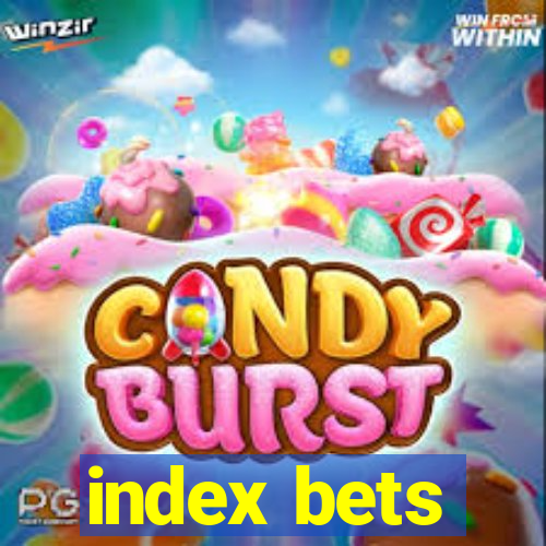 index bets