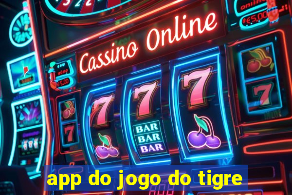 app do jogo do tigre