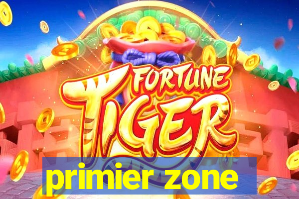 primier zone