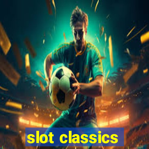 slot classics