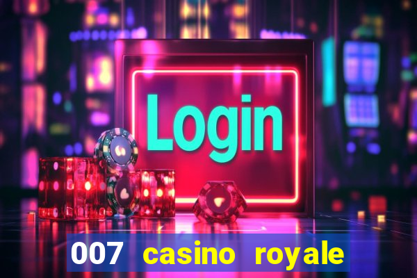 007 casino royale abertura mensagem