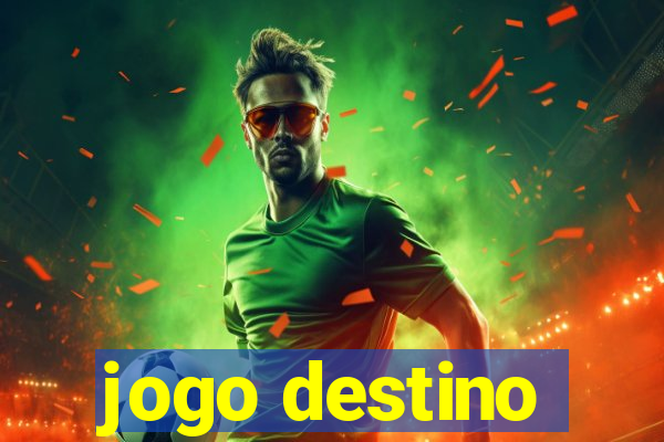 jogo destino