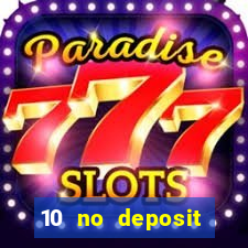 10 no deposit casino uk