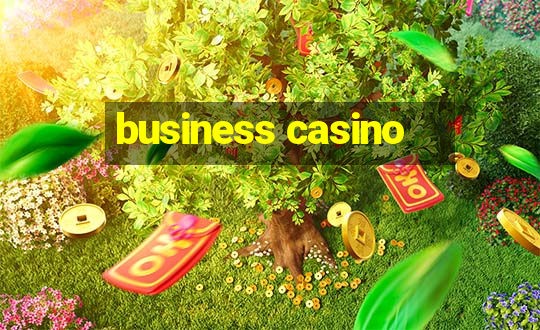 business casino