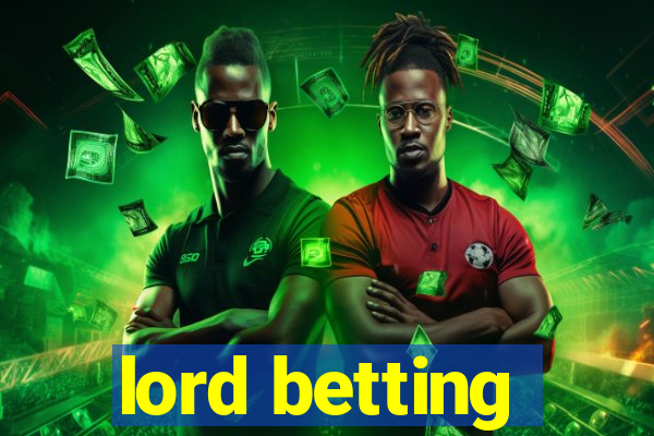 lord betting