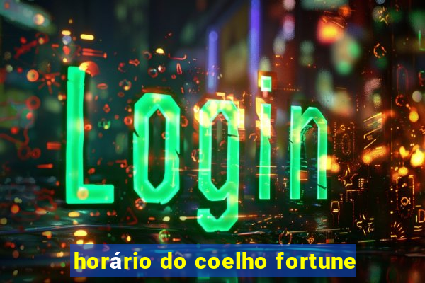 horário do coelho fortune