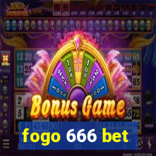 fogo 666 bet