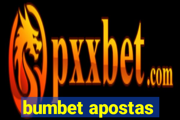 bumbet apostas