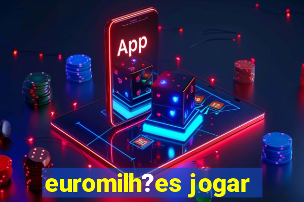 euromilh?es jogar