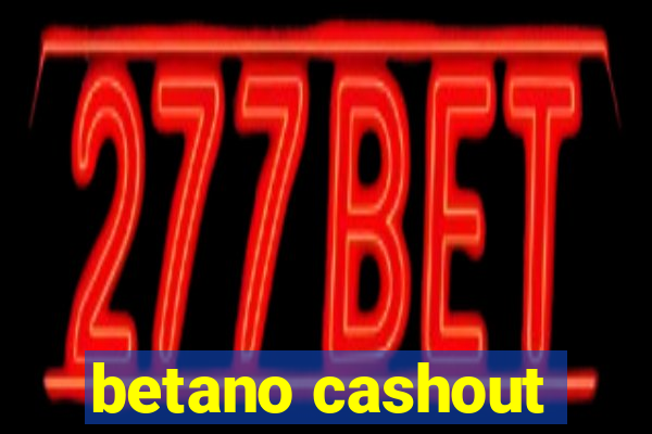 betano cashout