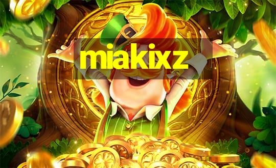 miakixz