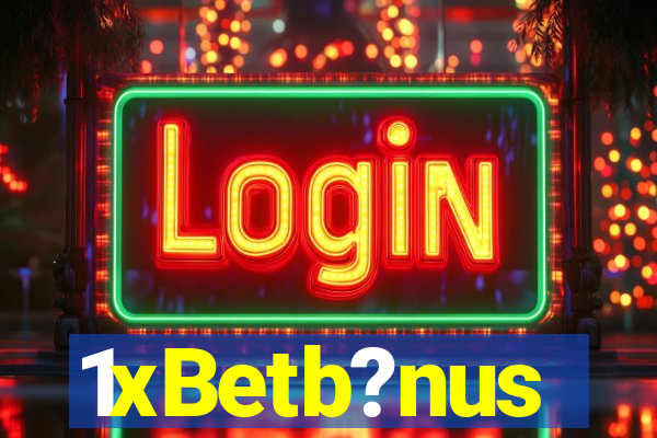 1xBetb?nus