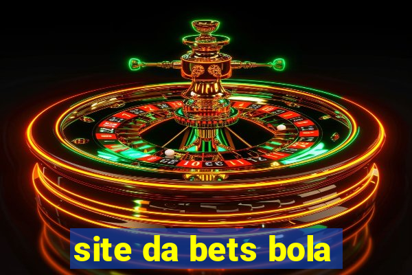 site da bets bola