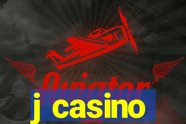 j casino